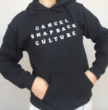 Load image into Gallery viewer, Cancel Snapback Culture Hoodie
